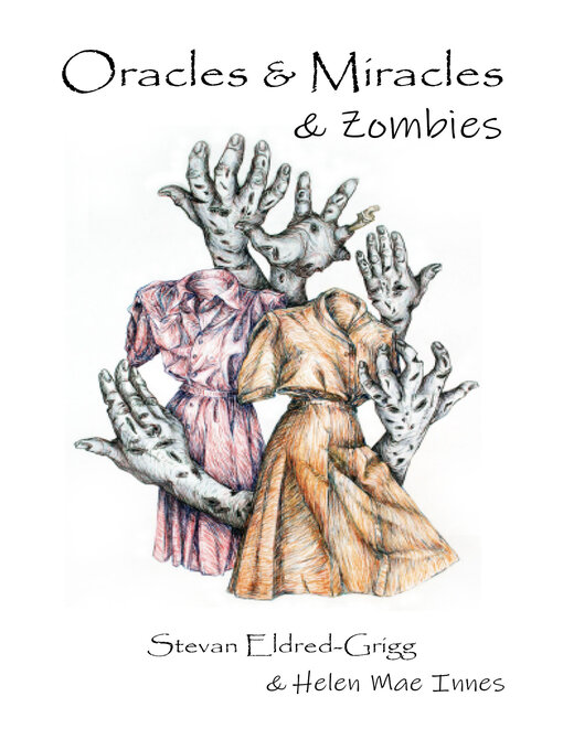 Title details for Oracles and Miracles and Zombies by Stevan Eldred-Grigg - Wait list
